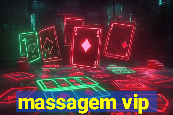 massagem vip